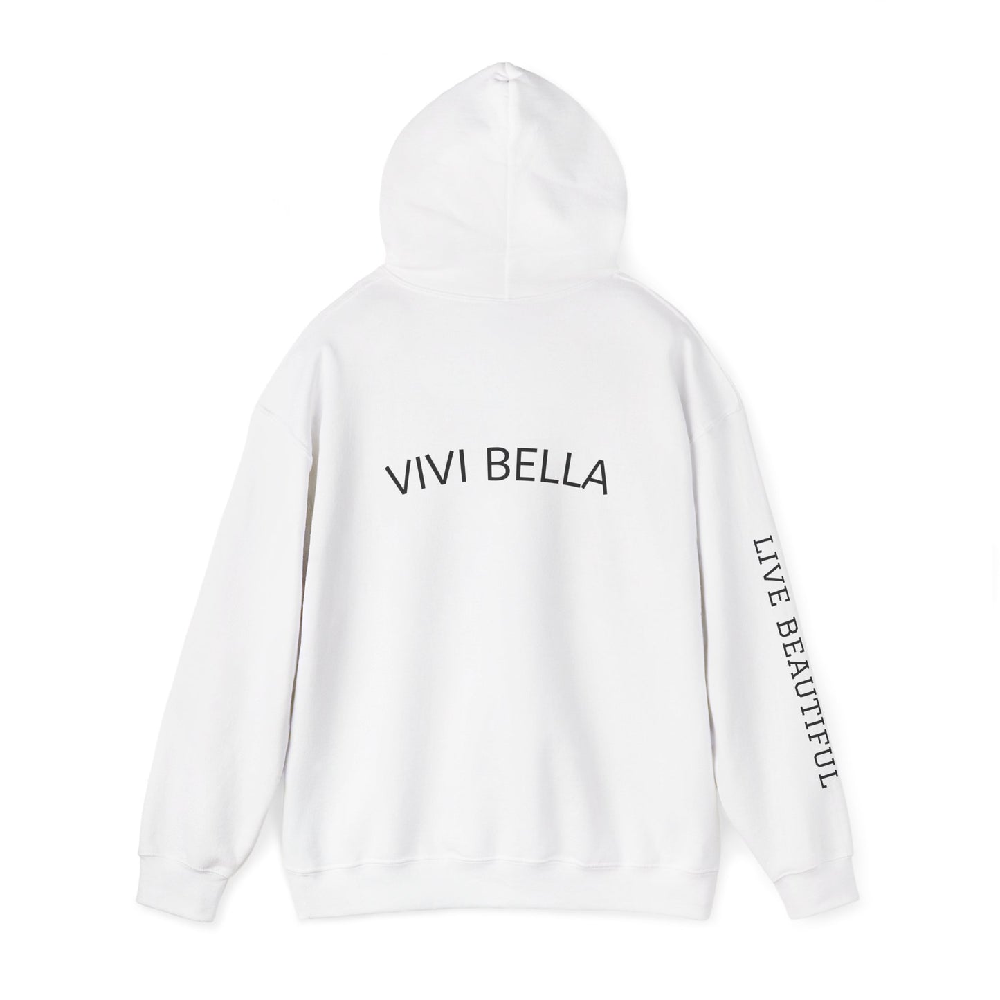 Live Beautiful Hoodie- VIVI BELLA- Beautiful Vibes Hooded Sweatshirt