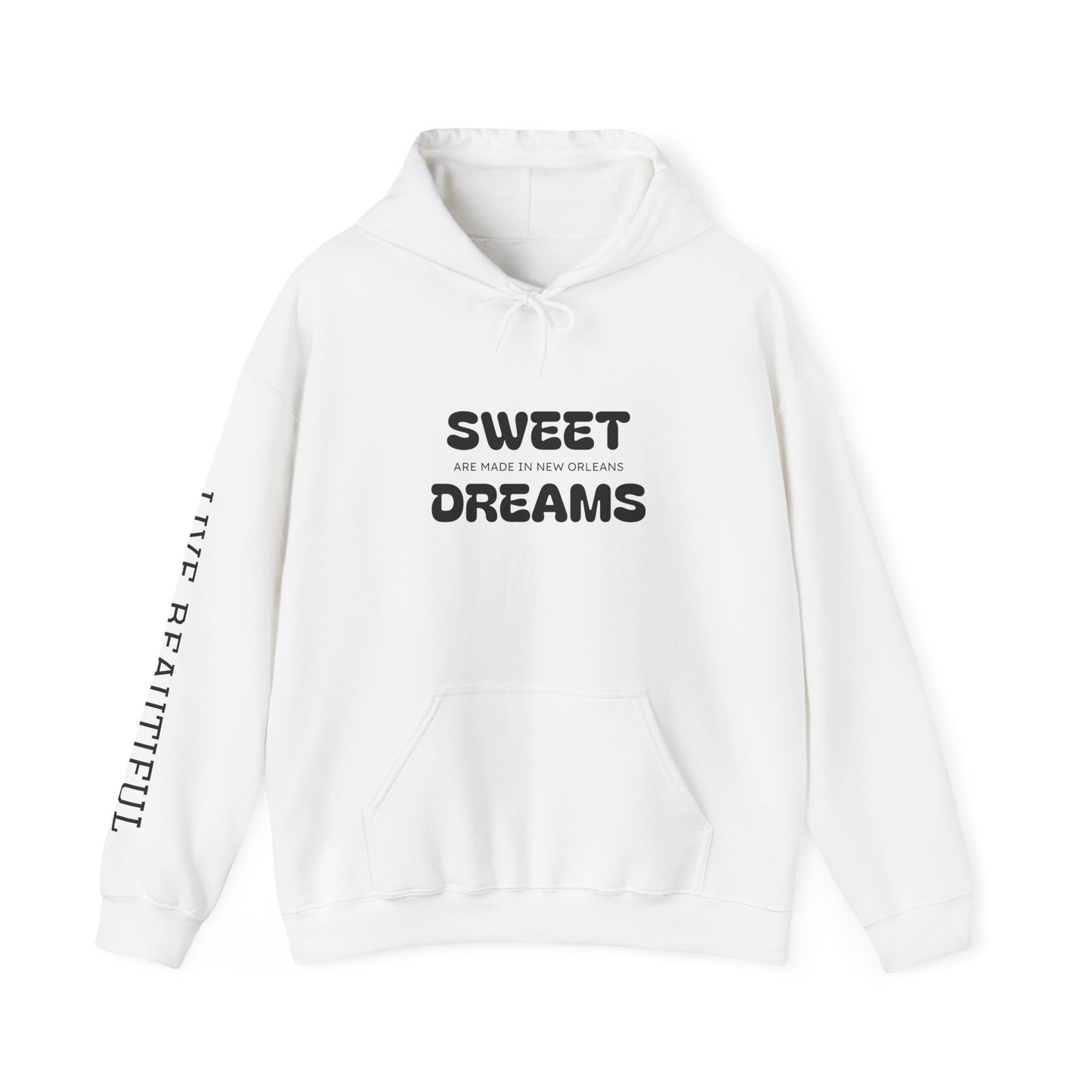 Live Beautiful Hoodie- Sweet Dreams are made in New Orleans -Cozy Sleepwear Hoodie, Gift for Dreamers, Chill Vibes, Casual Outfit, Inspirational Apparel
