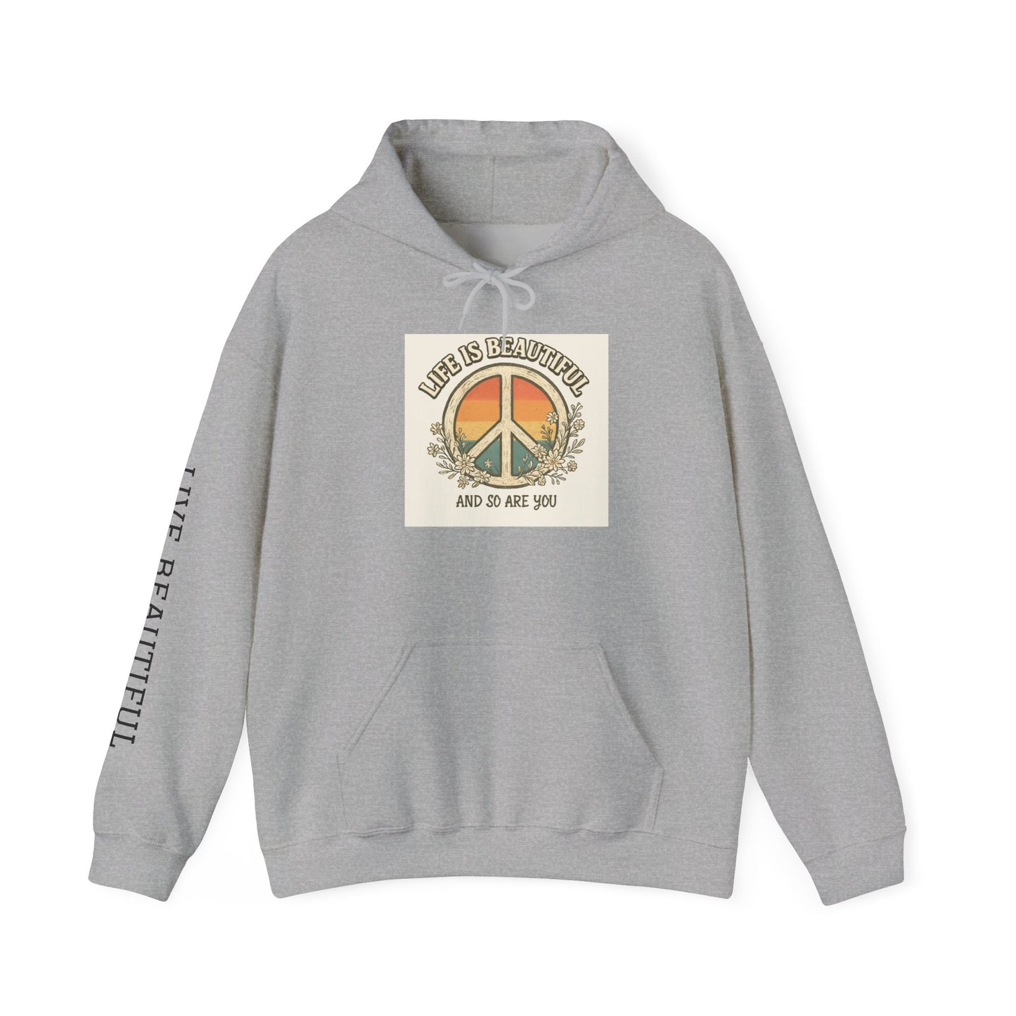 Live Beautiful Hoodie- Peaceful Vibes-Life is beautiful and so are you-Hooded Sweatshirt - Life is Beautiful, Cozy Hoodie, Inspirational Wear