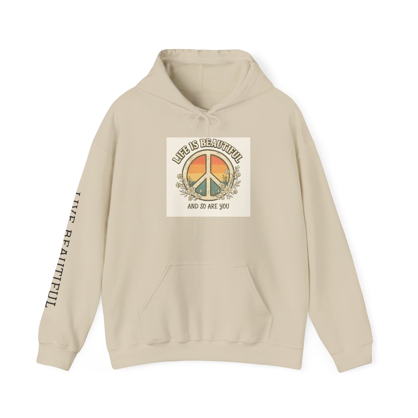 Live Beautiful Hoodie- Peaceful Vibes-Life is beautiful and so are you-Hooded Sweatshirt - Life is Beautiful, Cozy Hoodie, Inspirational Wear
