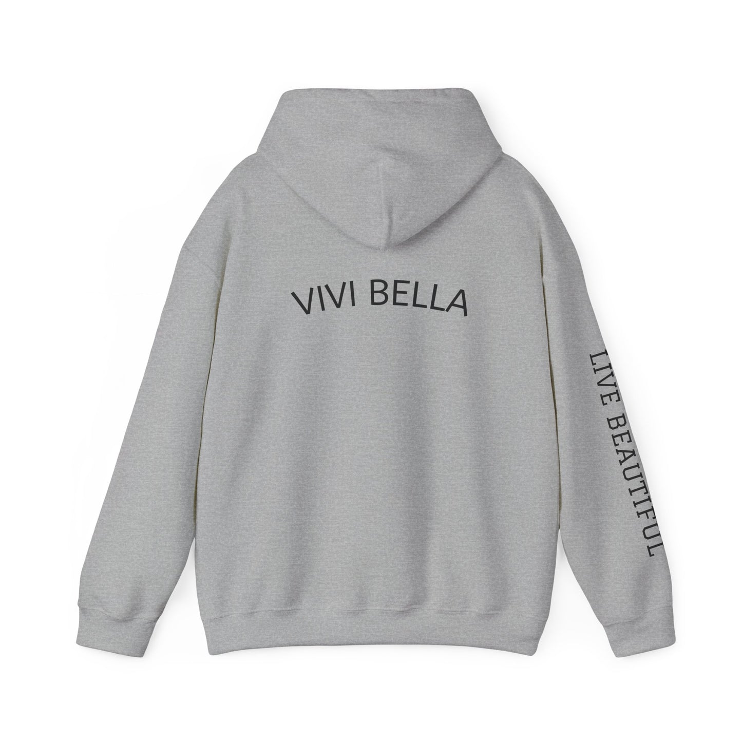 Live Beautiful Hoodie- VIVI BELLA- Beautiful Vibes Hooded Sweatshirt