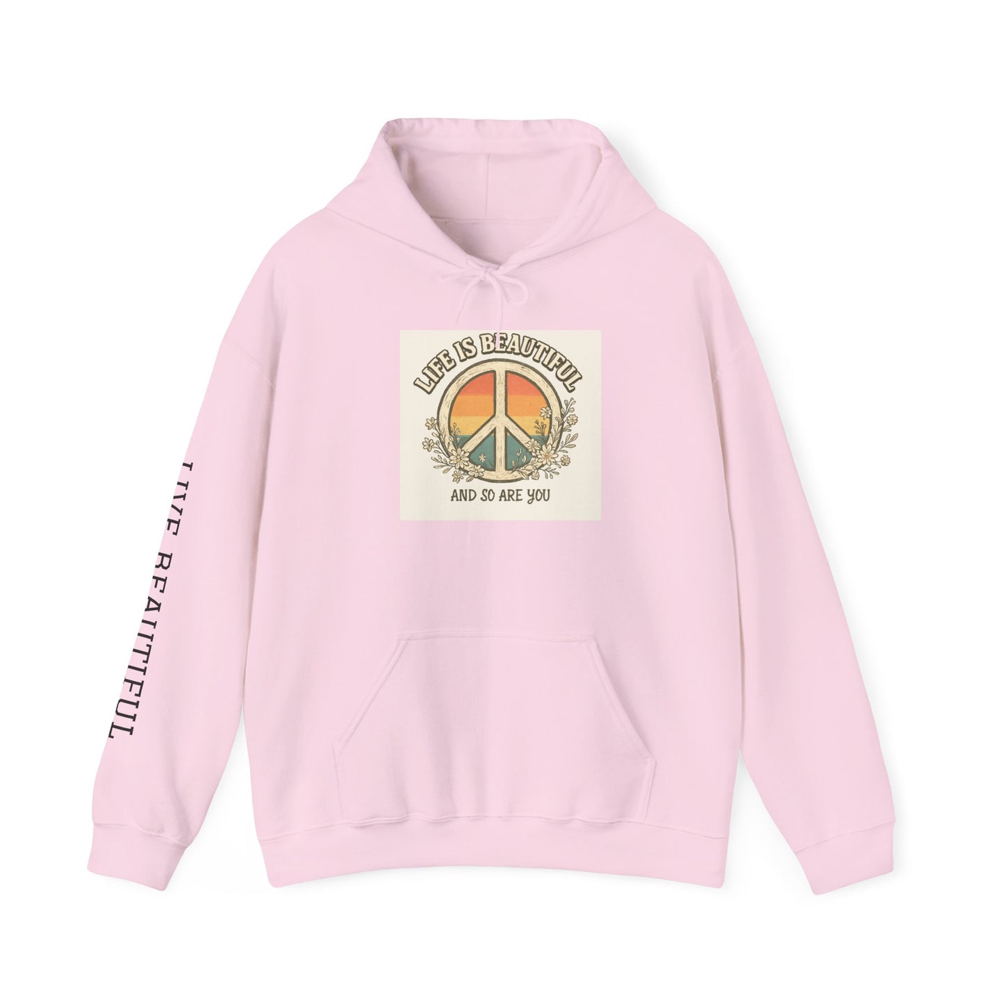 Live Beautiful Hoodie- Peaceful Vibes-Life is beautiful and so are you-Hooded Sweatshirt - Life is Beautiful, Cozy Hoodie, Inspirational Wear