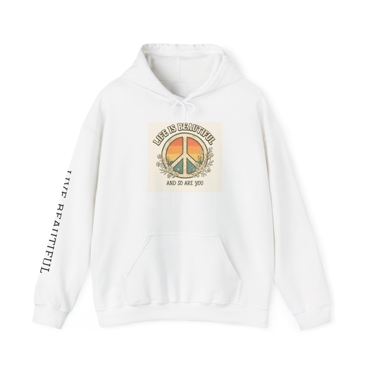 Live Beautiful Hoodie- Peaceful Vibes-Life is beautiful and so are you-Hooded Sweatshirt - Life is Beautiful, Cozy Hoodie, Inspirational Wear