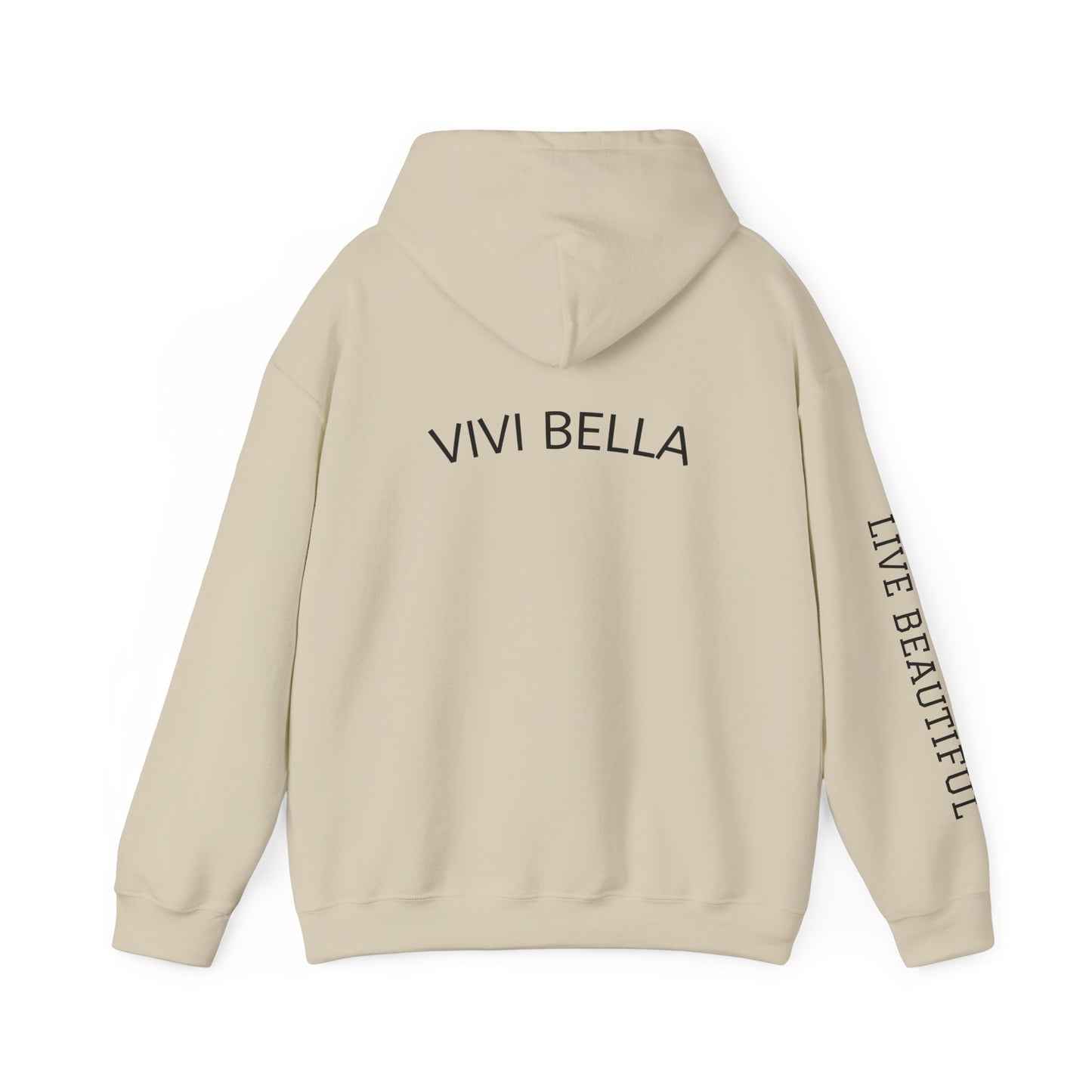 Live Beautiful Hoodie- VIVI BELLA- Beautiful Vibes Hooded Sweatshirt