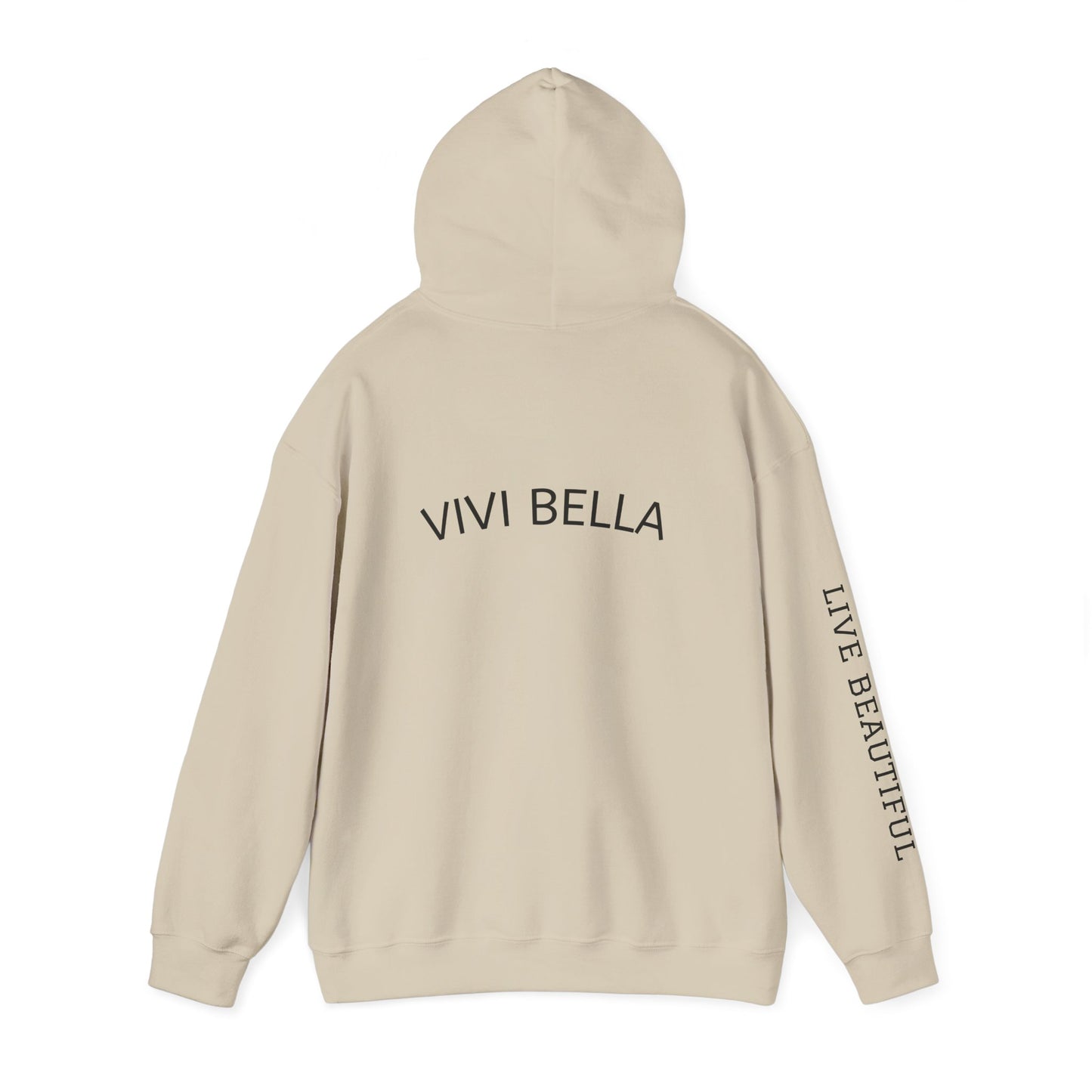 Live Beautiful Hoodie- VIVI BELLA- Beautiful Vibes Hooded Sweatshirt
