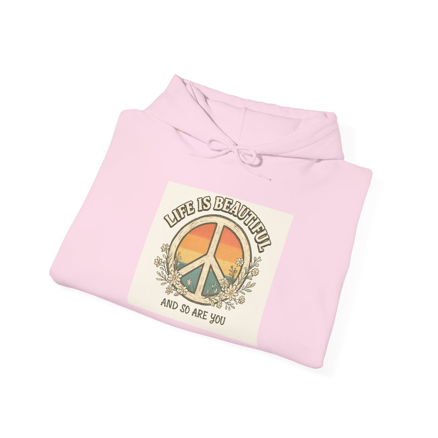 Live Beautiful Hoodie- Peaceful Vibes-Life is beautiful and so are you-Hooded Sweatshirt - Life is Beautiful, Cozy Hoodie, Inspirational Wear