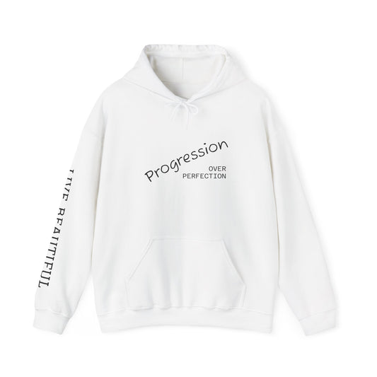Live Beautiful Hoodie- Progression Over Perfection Hooded Sweatshirt