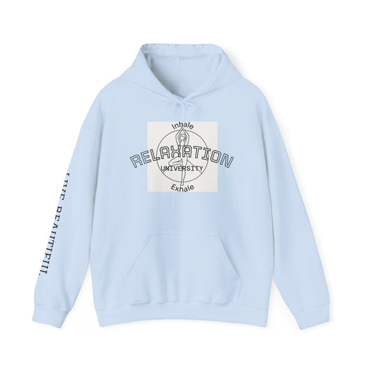 Live Beautiful Hoodie- Relaxation University - Tree Pose- Inhale Exhale - Relaxation Vibe Hoodie