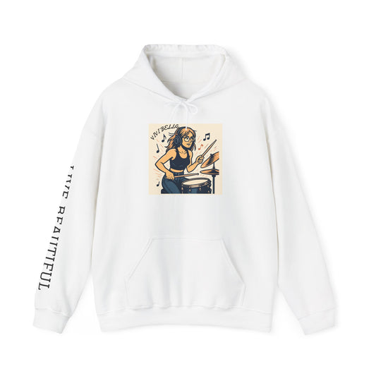 Live Beautiful  Hoodie - Girl Drummer Hooded Sweatshirt- Vibrant, Inspiring, Comfortable, Perfect for Musicians, Gifts for Music Lovers, Casual Wear, Festivals