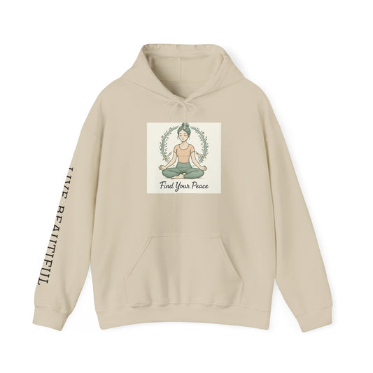 Live Beautiful Hoodie- Find Your Peace Yogi Hooded Sweatshirt | Cozy Yoga Hoodie, Mindfulness Gift, Meditation Sweatshirt, Inspirational Attire