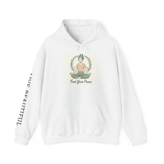 Live Beautiful Hoodie- Find Your Peace Yogi Hooded Sweatshirt | Cozy Yoga Hoodie, Mindfulness Gift, Meditation Sweatshirt, Inspirational Attire