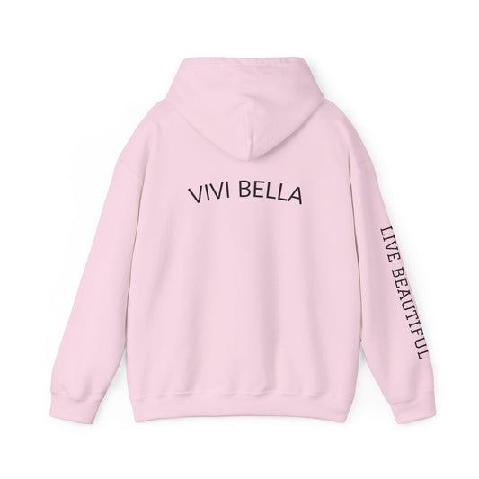 Live Beautiful - VIVI BELLA Hoodie- Hooded Sweatshirt